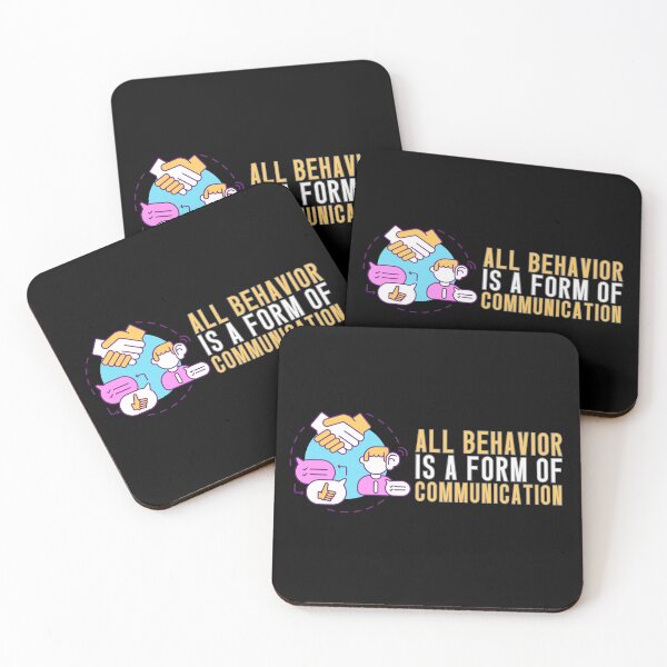 Item preview, All Behavior Is A Form Of Communication designed and sold by GRABAPSHOP.