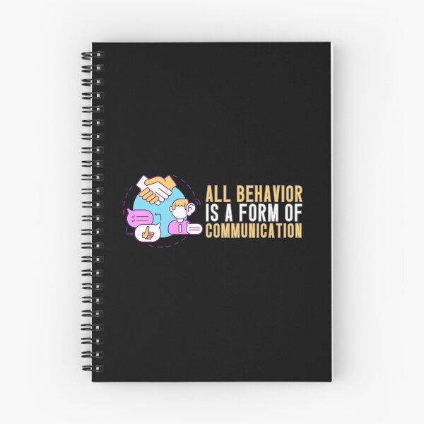 Item preview, All Behavior Is A Form Of Communication designed and sold by GRABAPSHOP.