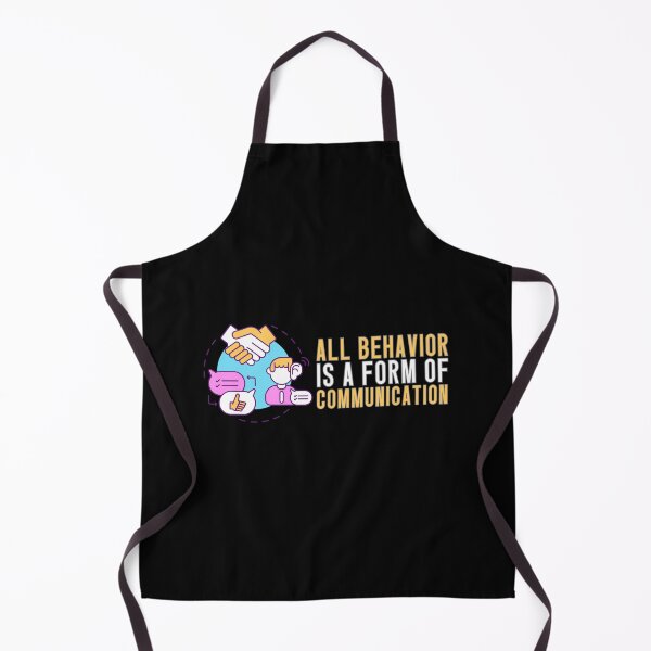 Item preview, All Behavior Is A Form Of Communication designed and sold by GRABAPSHOP.