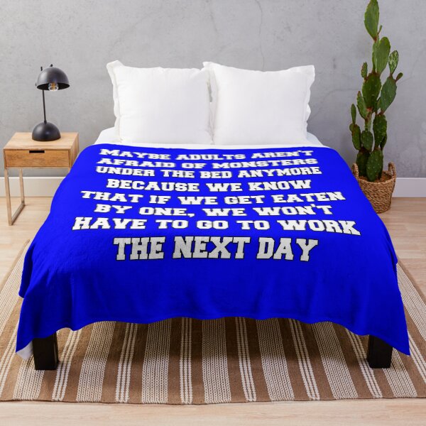 Item preview, Funny Sarcastic Humor Maybe Adults Aren't Afraid Of Monsters Under The Bed Anymore designed and sold by fantasticdesign.