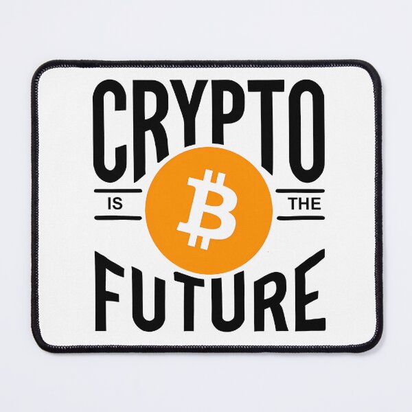 Item preview, Crypto is the future Bitcoin design designed and sold by NoCompetition.