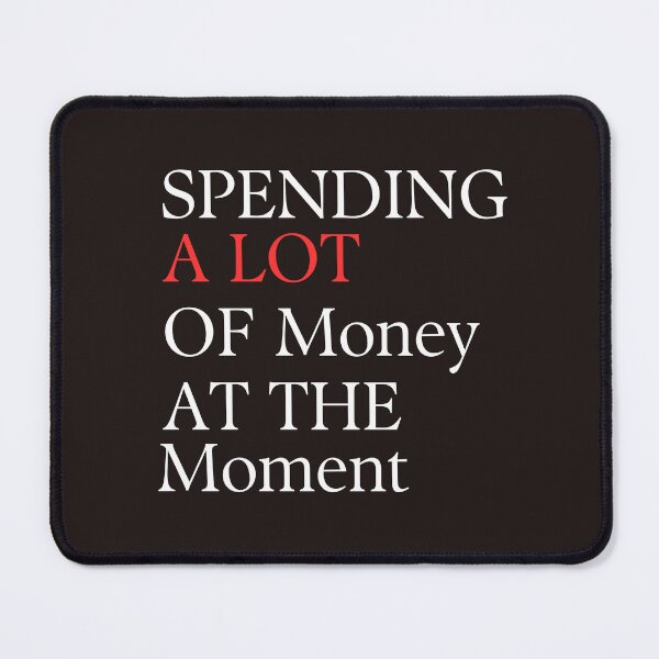 Item preview, Funny Dad Mom Parents Day Spending A Lot Money At The Moment designed and sold by Soufyan06.