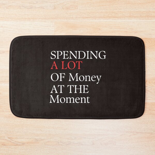 Item preview, Funny Dad Mom Parents Day Spending A Lot Money At The Moment designed and sold by Soufyan06.