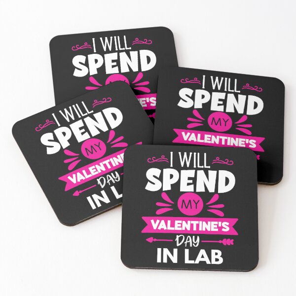 Item preview, I Will Spend My Valentine's Day In Lab - Funny Valentine's Day Laboratory, Science Valentine's Day, Laboratory Valentine's Day designed and sold by jadedscientist.