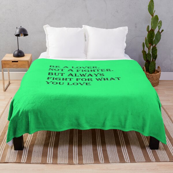 Item preview, Be a lover, not a fighter. But always fight for what you love designed and sold by hachemiuk.