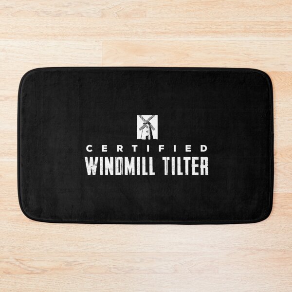 Item preview, Certified Windmill Tilter designed and sold by twHistory.