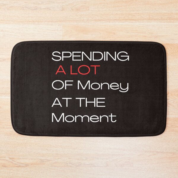 Item preview, Funny Dad Mom Parents Day Spending A Lot Money At The Moment designed and sold by Soufyan06.