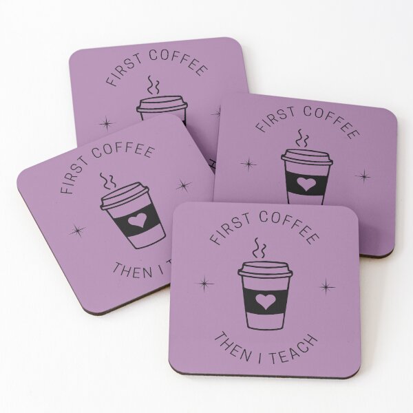 Item preview, First Coffee & Then I teach designed and sold by TeachingEdition.