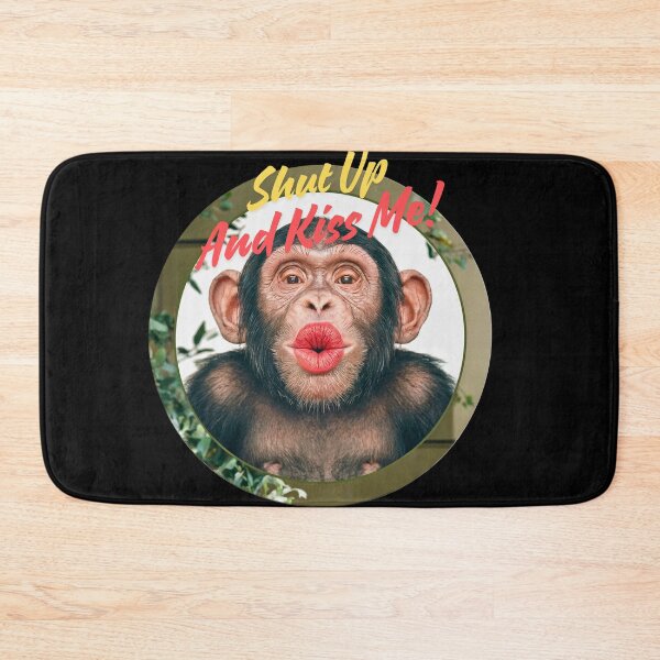 Item preview, Chimpanzee Shut Up and Kiss Me! designed and sold by kateds14.