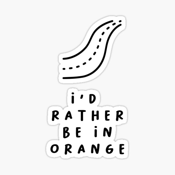 Item preview, I'd Rather be in Orange | Typography Design | Minimalist Aesthetic designed and sold by RM-Journey.