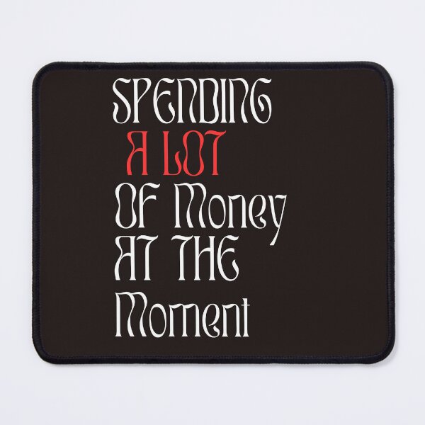Item preview, Copy of Funny Dad Mom Parents Day Spending A Lot Money At The Moment designed and sold by Soufyan06.