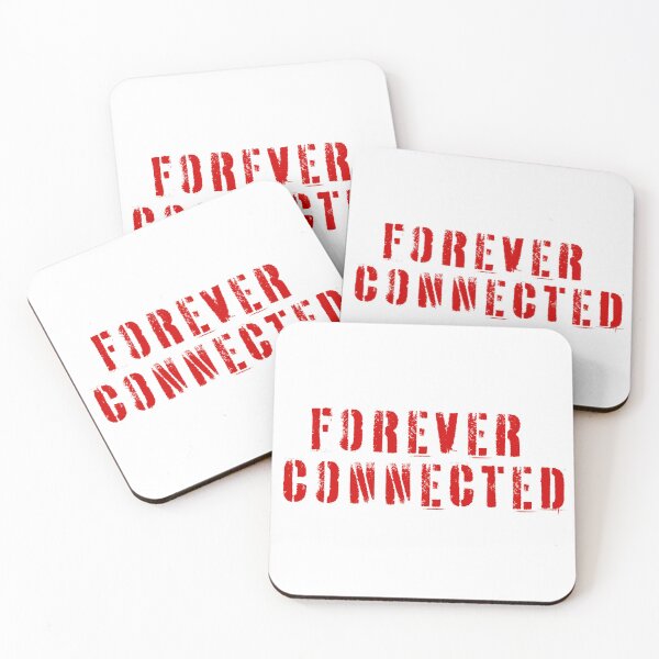 Item preview, FOREVER CONNECTED designed and sold by SLIMK8.