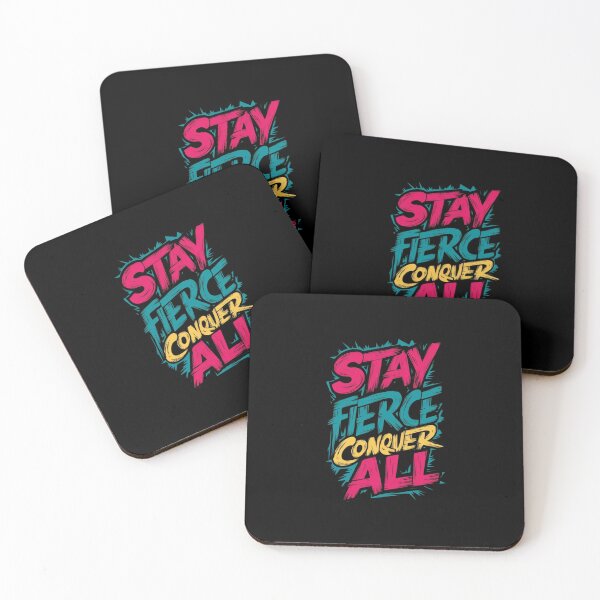 Item preview, Stay Fierce Conquer All designed and sold by MJO80.