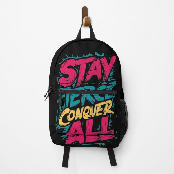Item preview, Stay Fierce Conquer All designed and sold by MJO80.
