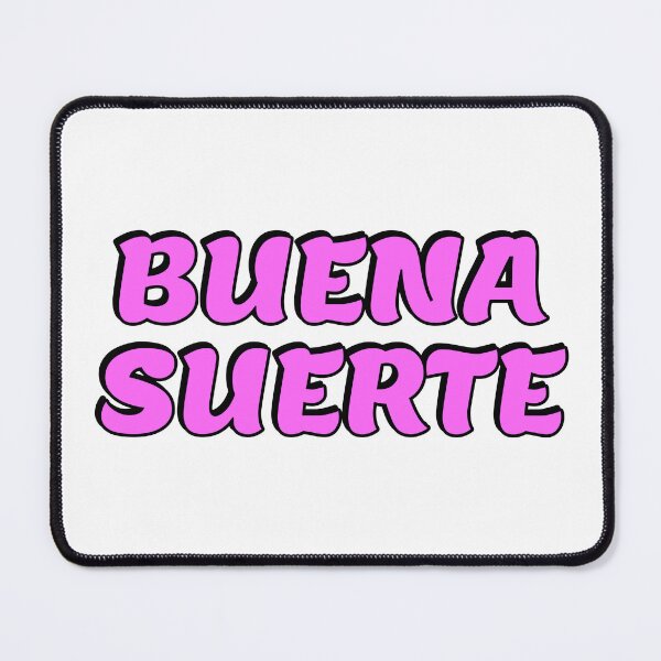 Item preview, Buena Suerte designed and sold by Inspirationmotivation.