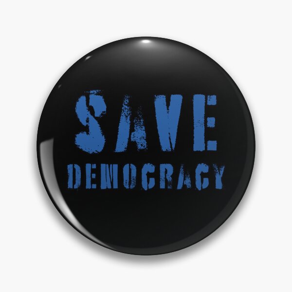 Item preview, Save Democracy designed and sold by lemurdesigns.