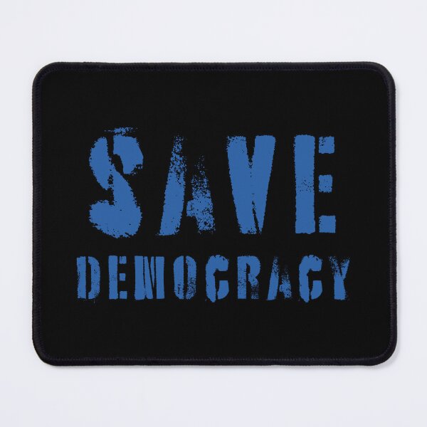 Item preview, Save Democracy designed and sold by lemurdesigns.