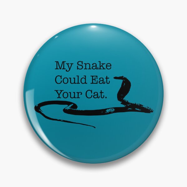 Item preview, My Snake Could Eat Your Cat designed and sold by Corner-Distro.