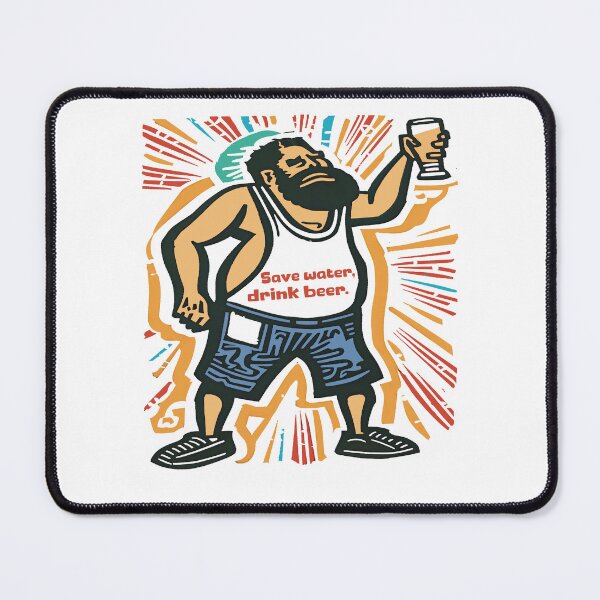 Item preview, Save Water, Drink beer! designed and sold by Dreamy  Monkey.