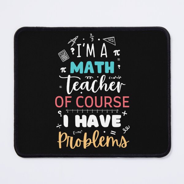 Item preview, Funny Math Teacher Gift For Him or Her, Fun Math Teacher designed and sold by DevlynnDesigns.