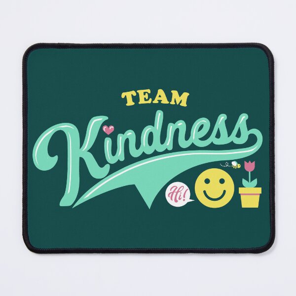 Item preview, Team Kindness designed and sold by vonplatypus.
