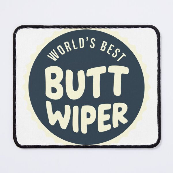 Item preview, Worlds Best Butt Wiper designed and sold by Migdaliala.