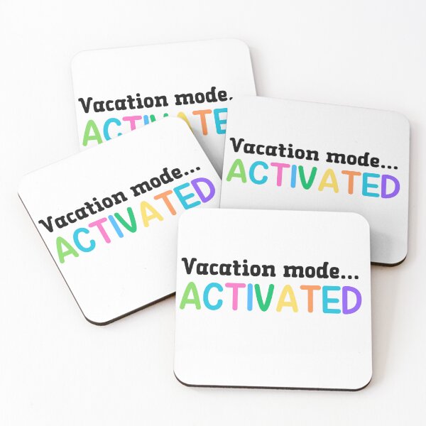 Item preview, Vacation Mode Activated designed and sold by Whackadoodletee.