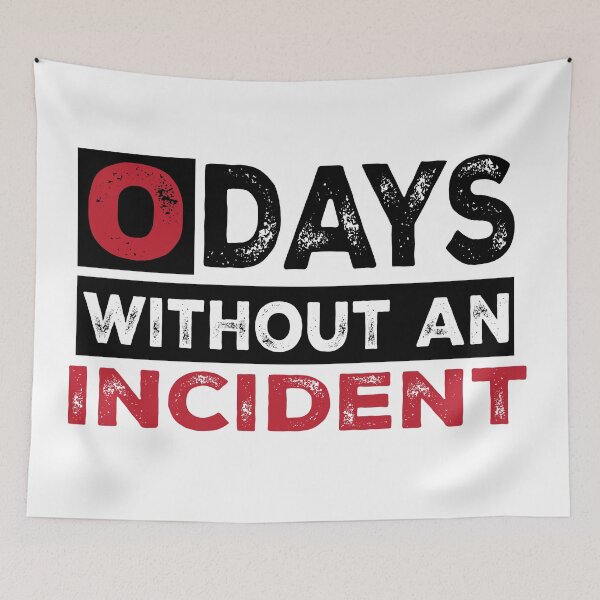 Item preview, Zero Days without an Incident designed and sold by edenjoy-designs.