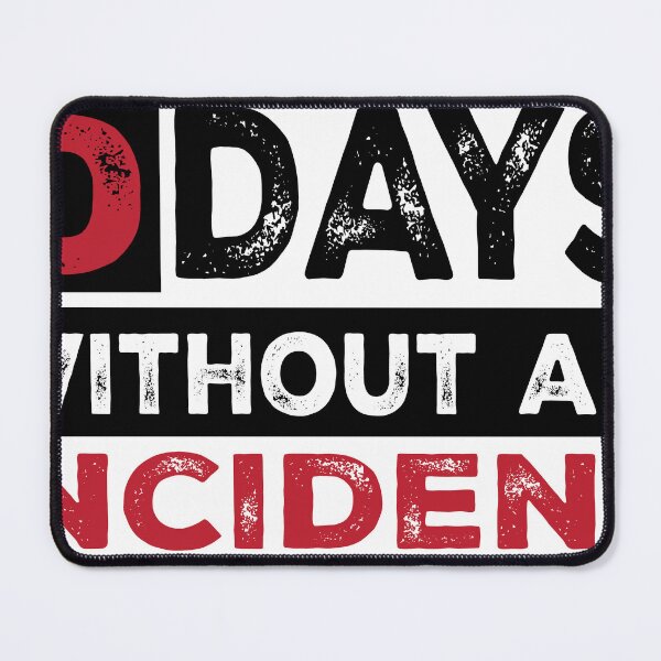 Item preview, Zero Days without an Incident designed and sold by edenjoy-designs.
