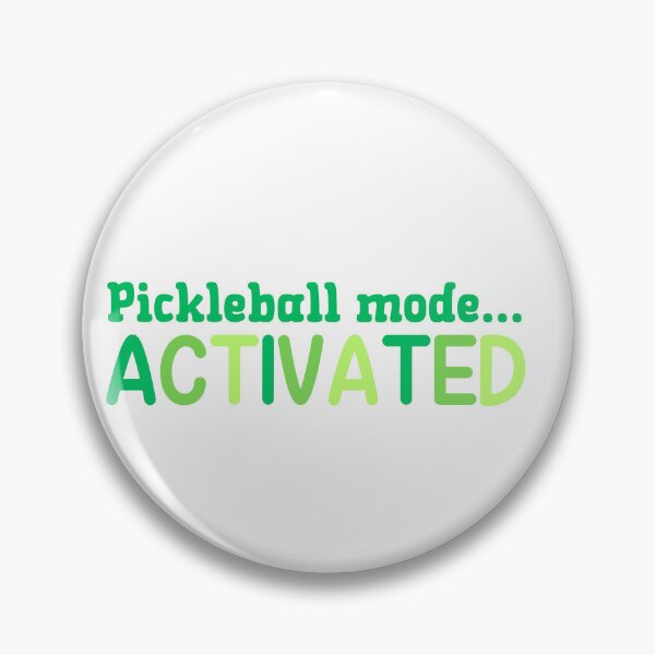 Item preview, Pickleball Mode Activated  designed and sold by Whackadoodletee.