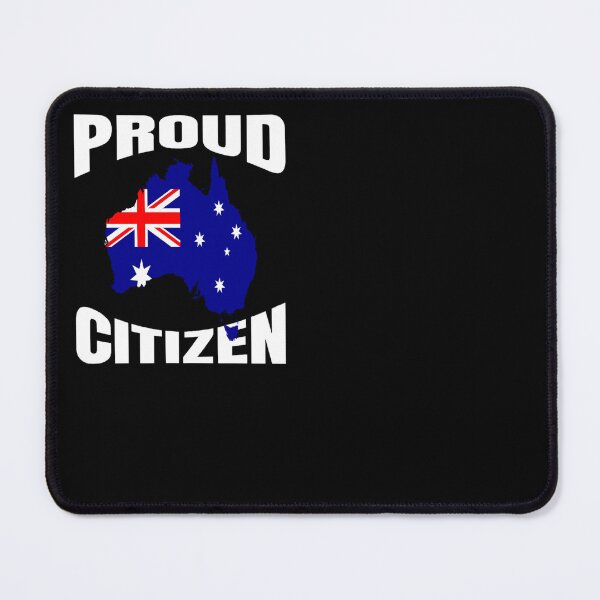 Item preview, Proud Citizen Australian. Born to it, or new to it, this one is for you. designed and sold by jimmyIIshoes.
