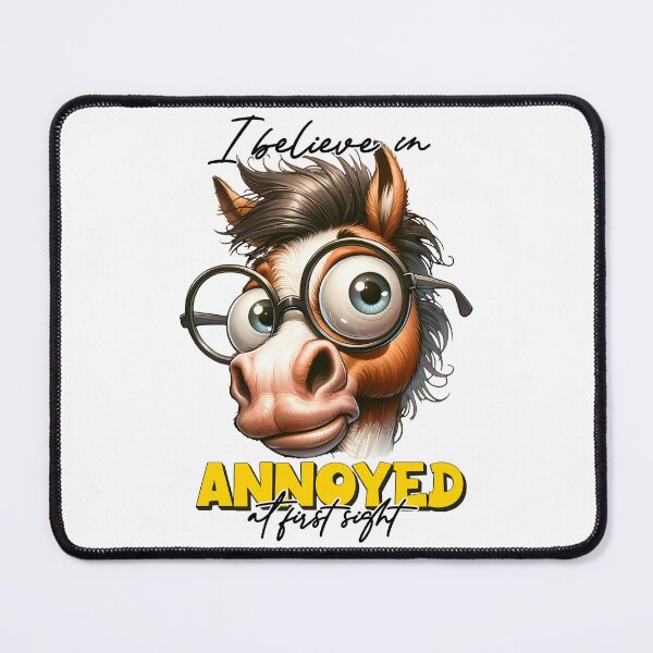Item preview, I believe in Annoyed at first sight, Funny Animals Print, Sarcastic Quotes, Sarcasm Humor designed and sold by Mani Bindu Vadapalli.