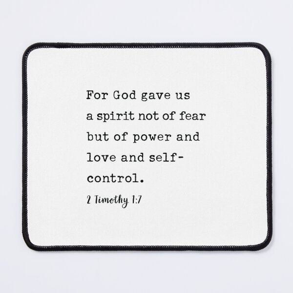 Item preview, 2 Timothy 1:7 For God gave us a spirit not of fear but of power designed and sold by corbrand.