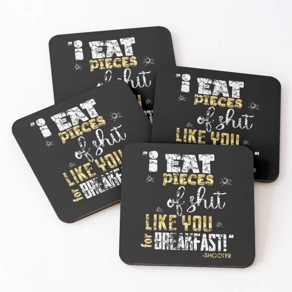Item preview, I eat pieces of shit like you for breakfast! -Shooter, Happy Gilmore  designed and sold by Sticker Up.