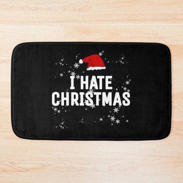 Item preview, I hate Christmas  designed and sold by THELOSTHOUSE.