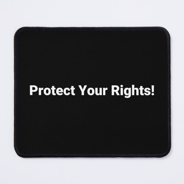 Item preview, Protect Your Rights! designed and sold by Text-based T-Shirts and Gifts.