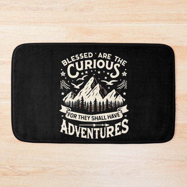 Item preview, Blessed Are the Curious Shall Have Adventures Camping designed and sold by Dressed For  Duty.