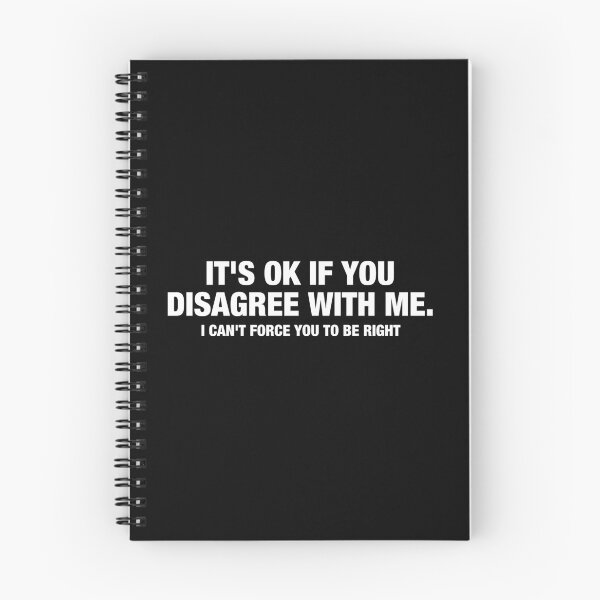 Item preview, It's Ok If You Disagree With MeI Can't Force you to be Right designed and sold by viunziameriza.