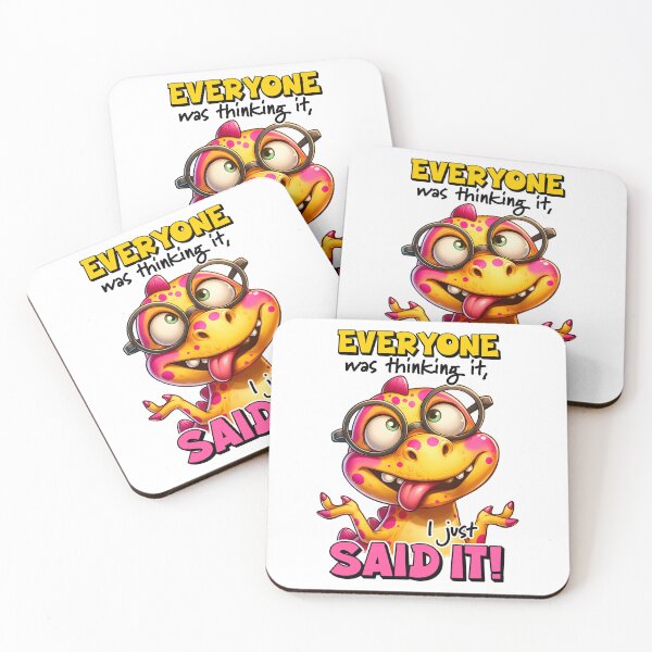 Item preview, Everyone was thinking it, I just said it!, Funny Animals Print, Sarcastic Quotes, Sarcasm Humor designed and sold by Mani Bindu Vadapalli.