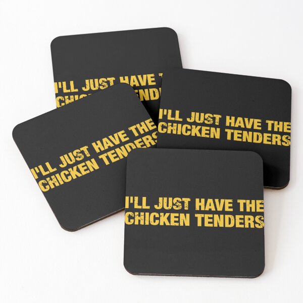 Item preview, I'll Just Have The Chicken Tenders designed and sold by viunziameriza.