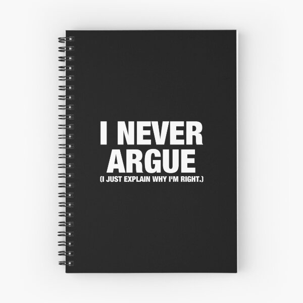 Item preview, I Never Argue I Just Explain Why I'm Right. designed and sold by viunziameriza.
