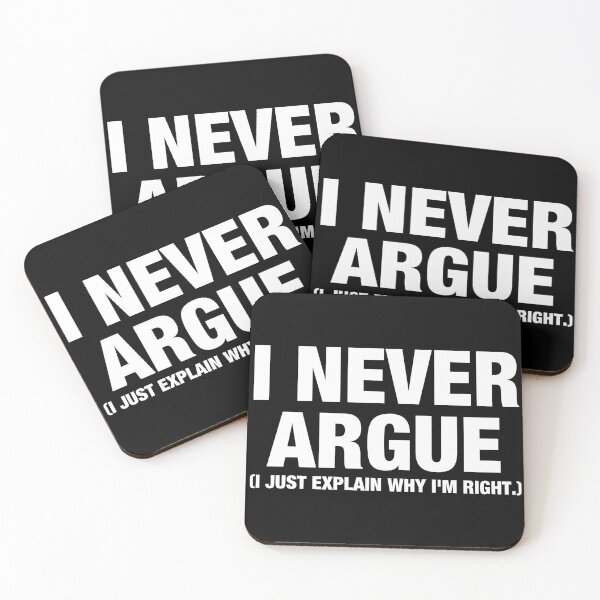 Item preview, I Never Argue I Just Explain Why I'm Right. designed and sold by viunziameriza.