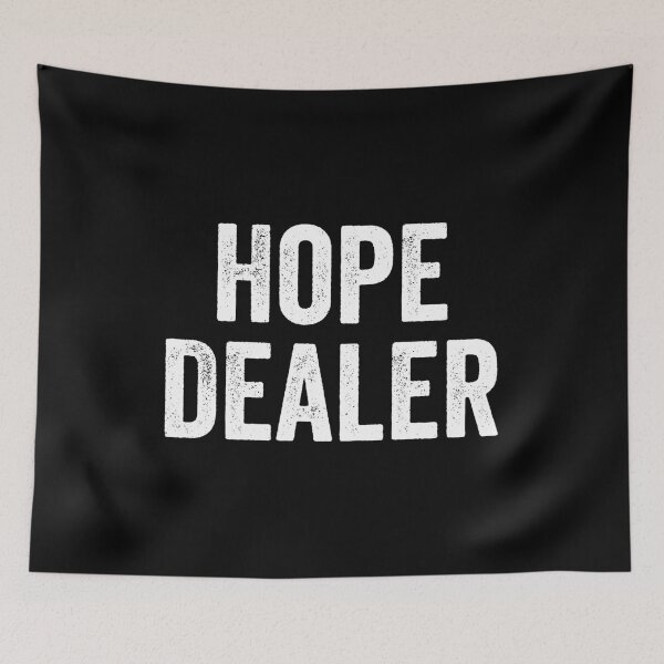 Item preview, Hope Dealer designed and sold by kevzadevinca.