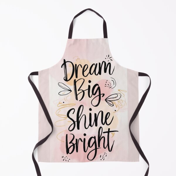 Item preview, Dream Big, Shine Bright designed and sold by Past-Midnight.