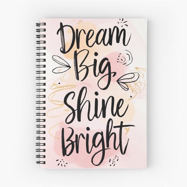 Item preview, Dream Big, Shine Bright designed and sold by Past-Midnight.