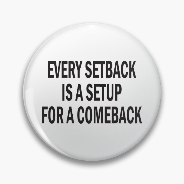 Item preview, Every setback is a setup for a comeback designed and sold by Polla-Shirt.
