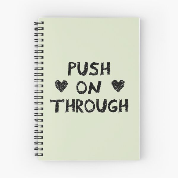 Item preview, Push on through designed and sold by Mady33.
