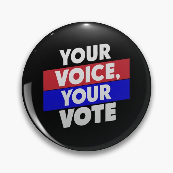 Item preview, Your Voice, Your Vote designed and sold by BoomGraf.