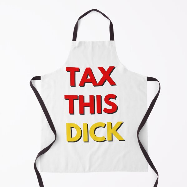 Item preview, Tax This Dick Sticker / T Shirt designed and sold by Designsleashed.
