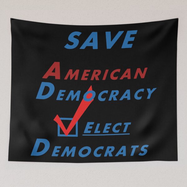 Item preview, Save Our Democracy designed and sold by Diane Aubry.